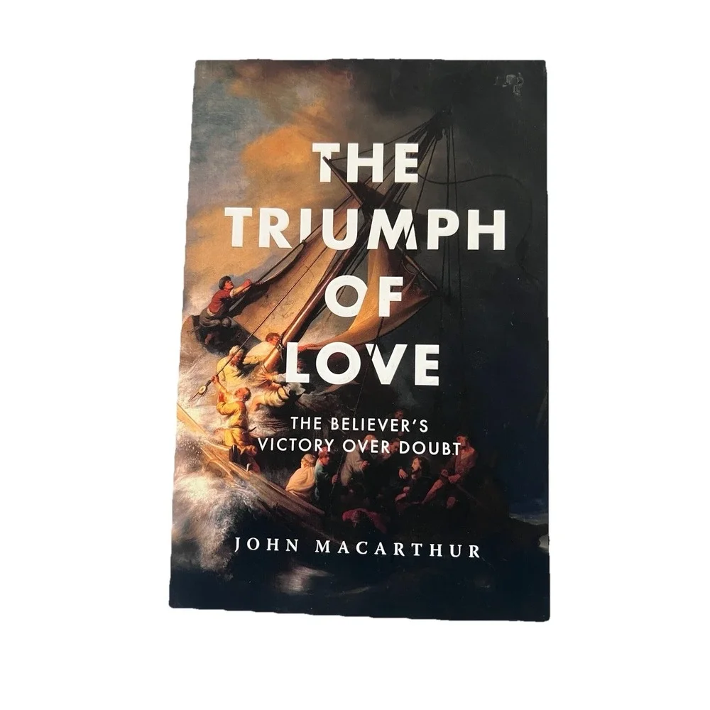 Triumph of Love Book by John MacArthur Victory Over Doubt Paperback Reading